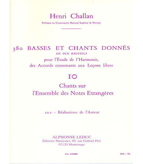 Leduc CHALLAN H. - 380 BASSES ET CHANTS DONNES VOL.10C REALISATION