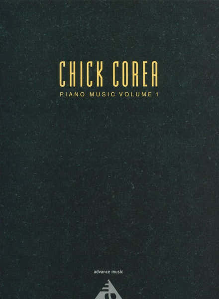 Advance Music Corea C. - Chick Corea Piano Music Vol. 1 - Piano
