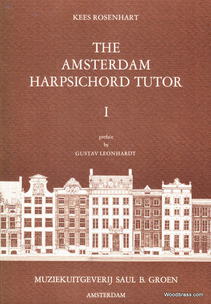 Saul B. Groen Rosenhart K. - The Amsterdam Harpsichord Tutor Vol I