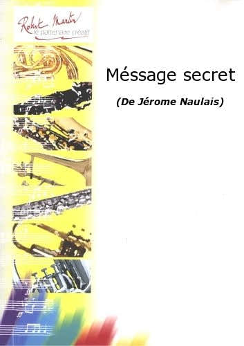 Naulais J. - Mssage Secret