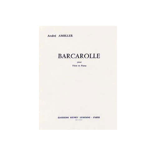 Ameller - Barcarolle - Flûte et Piano