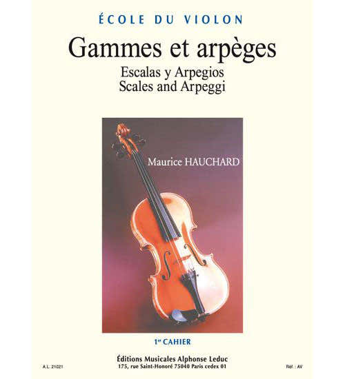 Leduc École Du Violon : Gammes et Arpèges Vol.1 - Hauchard