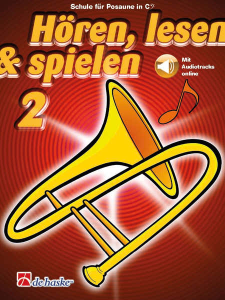 Dehaske Hören lesen & spielen 2 Posaune in C BC