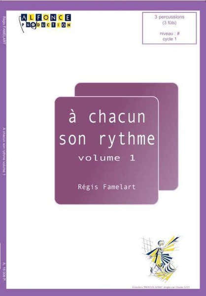 Alfonce Production Famelart R. - A Chacun Son Rythme Vol.1 - Multi Percussions