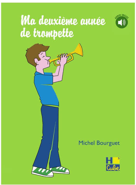 H. Cube Bourguet Michel - Ma Deuxieme Annee De Trompette + Audio - Trompette