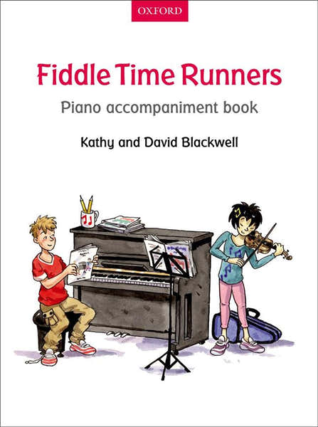 Oxford University Press BLACKWELL K., D. - FIDDLE TIME RUNNERS - ACCOMPAGNEMENT PIANO