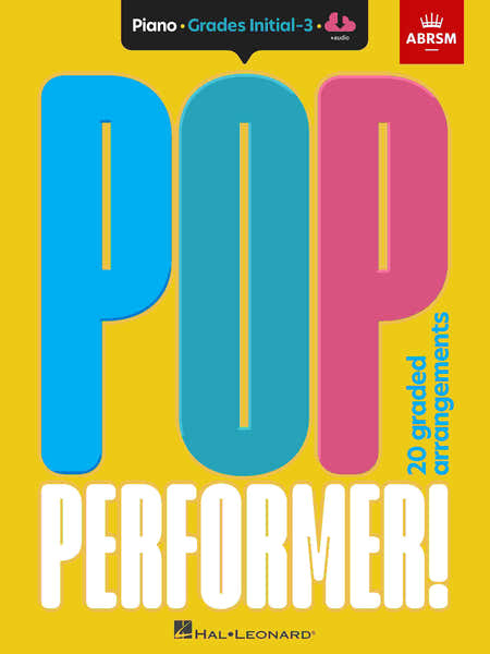 ABRSM Publishing ABRSM Pop Performer! Piano - Initial-Grade 3