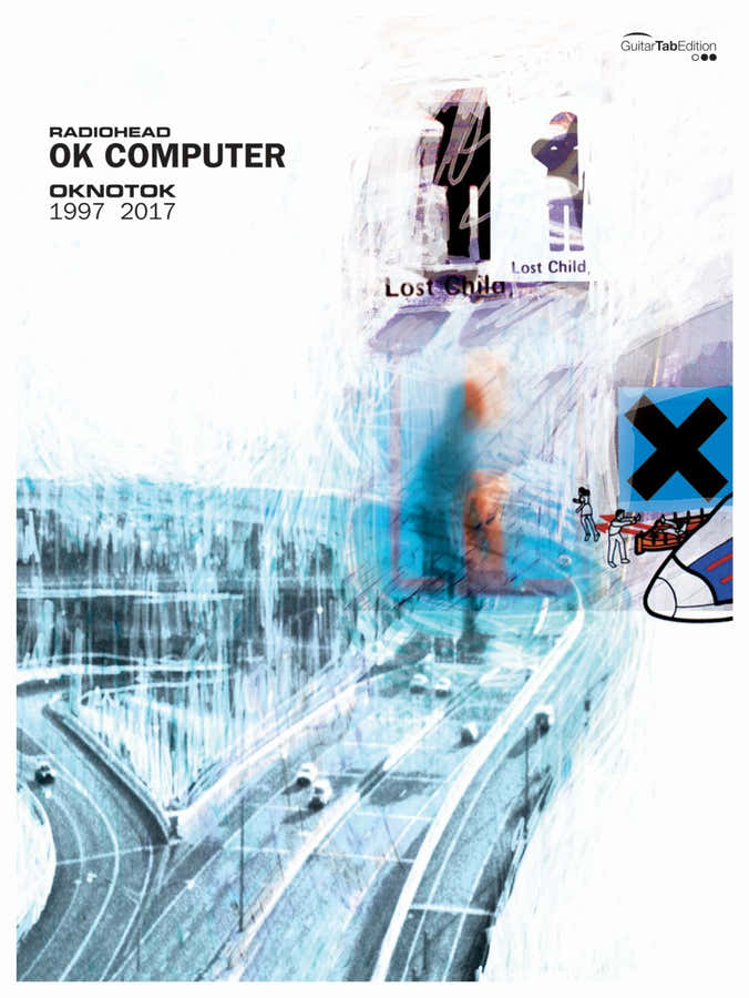 Radiohead - Ok Computer Oknotok 1997-2017 - Guitar Tab