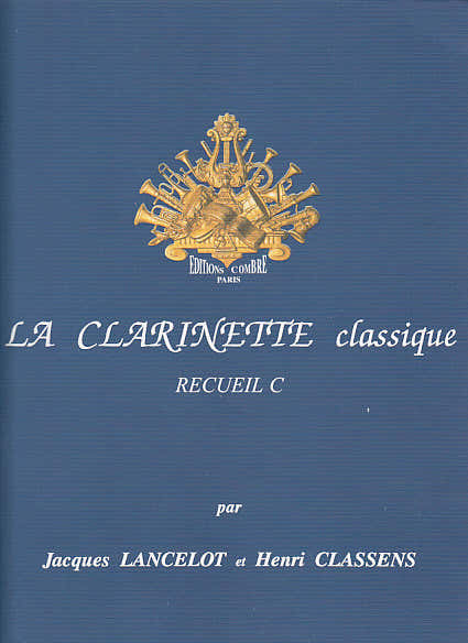 Lancelot Jacques en Classens Henri - De Klassieke Klarinet Collectie C