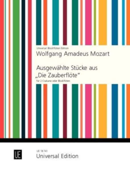 Universal Edition Mozart W.a. - Selected Pieces From "the Magic Flute" - 2 Recorders Or Csakans