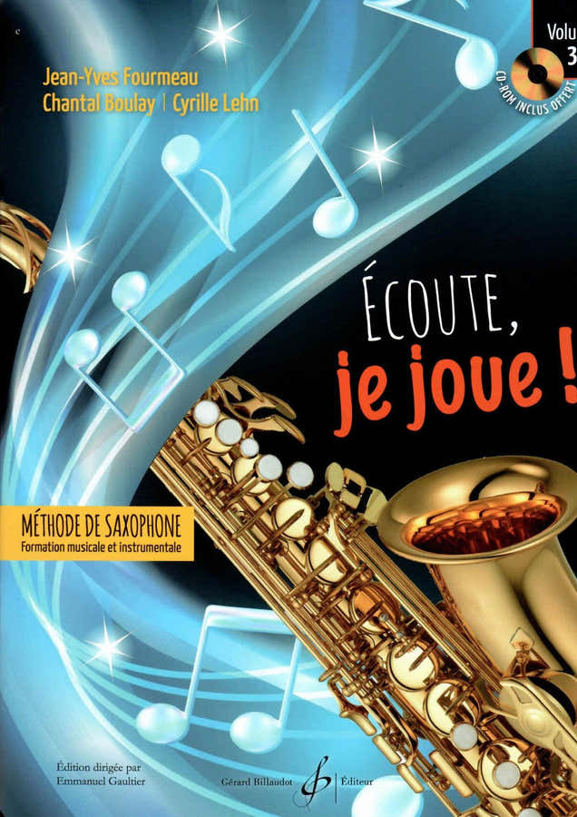 Fourmeau J.Y. - Écoute Je Joue Vol.3 - Saxofoon