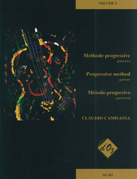 Productions D'Oz Camisassa Claudio - Methode Progressive Vol.2 - Guitare