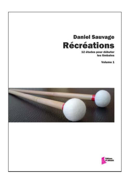 SAUVAGE D. - Recreaties vol. 1 - Pauken