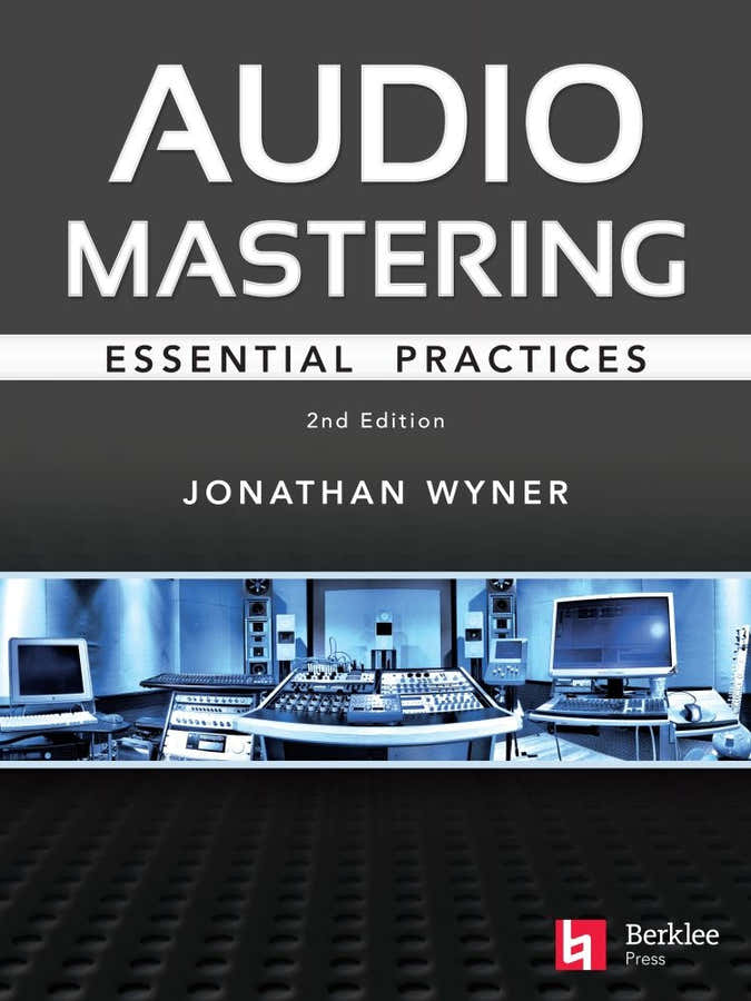 Audio Mastering - Essentiële praktijk - 2e editie