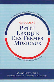 Choudens Pincherle M. - Petit Lexique Des Termes Musicaux