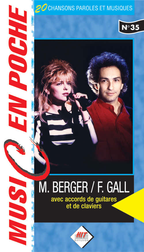 Gall F. Berger M. - Music En Poche - Paroles Et Accords