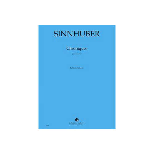Jobert Sinnhuber - Chroniques - Orchestre
