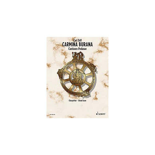 Schott Orff Carl - Carmina Burana - Soloists Mixed Choir Children'S Choir And Orchestra