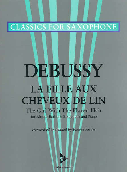 Advance Music Debussy C. - La Fille Aux Cheveux De Lin - Alto Or Baritone Saxophone And Piano