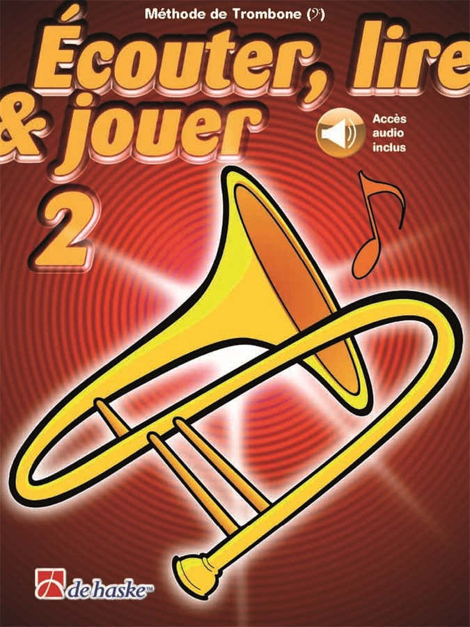 Écouter Lire Et Jouer Vol.2 Trombone Bassleutel