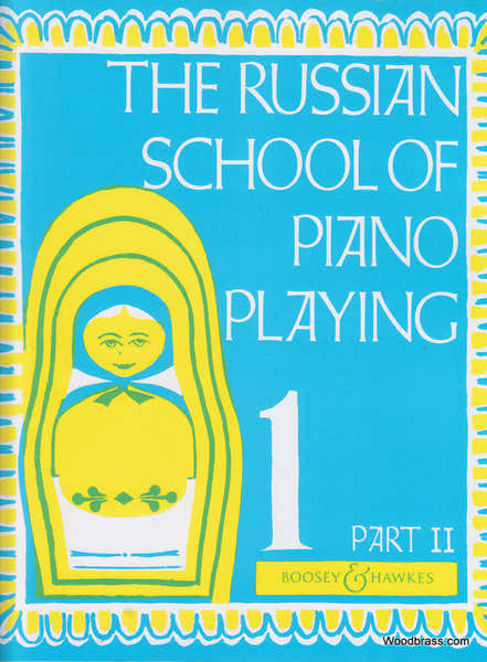 Boosey & Hawkes The Russian School Of Piano Playing Vol.1 Part 2