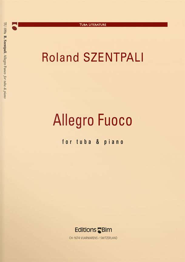 Szentpali Roland - Allegro Fuoco - Tuba & piano