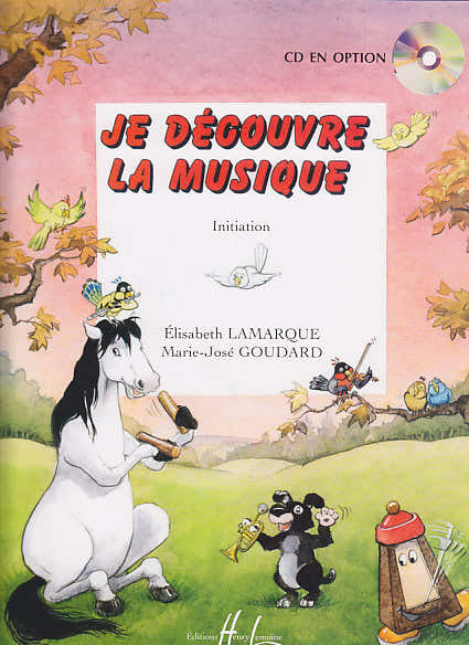 Lamarque E. / Goudard M.-J. - Ik ontdek muziek - Kennismaking