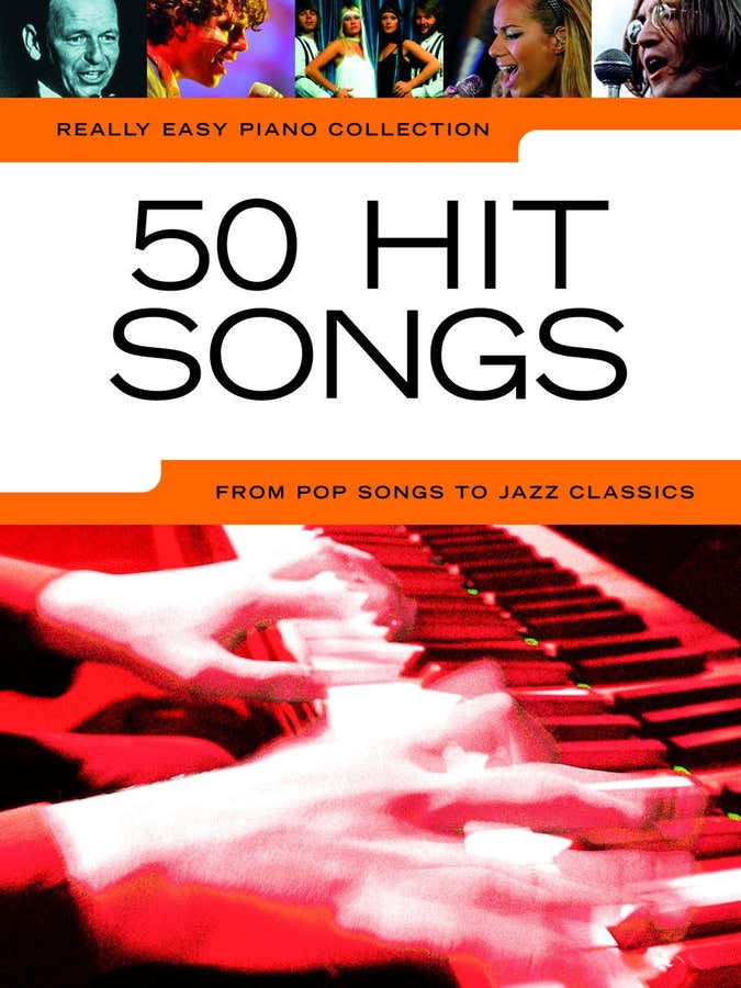 Really Easy Piano: 50 Hit Songs - English version