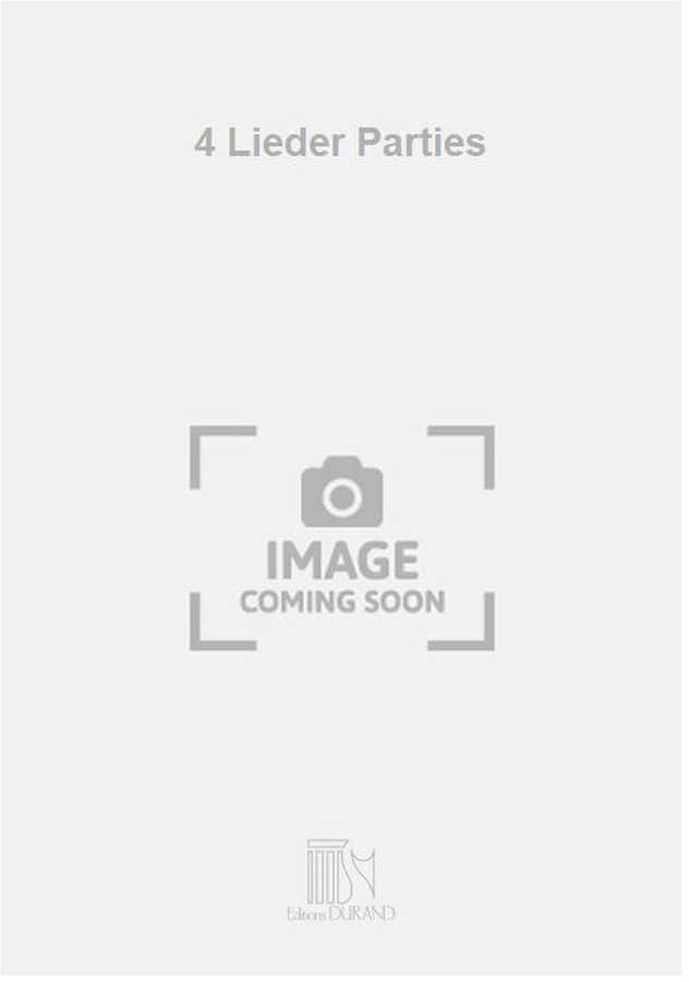 4 Lieder Parties