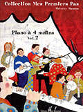 Masson - Mes Premiers Pas Vol.2 - Piano À 4 Mains