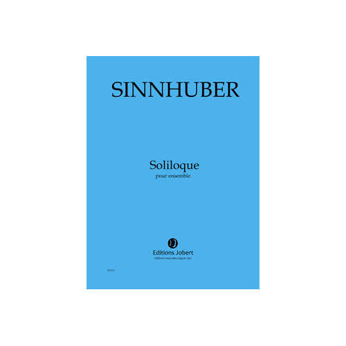 SINNHUBER CLAIRE-MELANIE - SOLILOQUE - ENSEMBLE