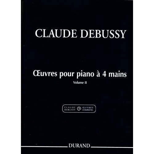 DEBUSSY CLAUDE - OEUVRES - PIANO A QUATRE MAINS