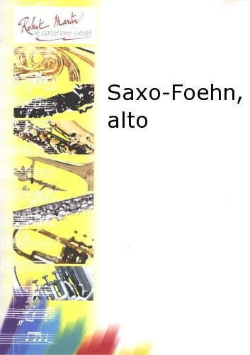 Robert Martin Robert Min Naulais J. - Sa-Foehn Alto