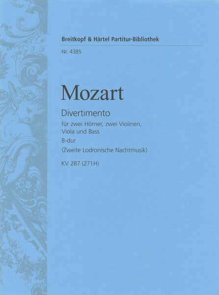 Edition Breitkopf Mozart Wolfgang Amadeus - Divertimento B-dur KV 287(271) - Orchestra