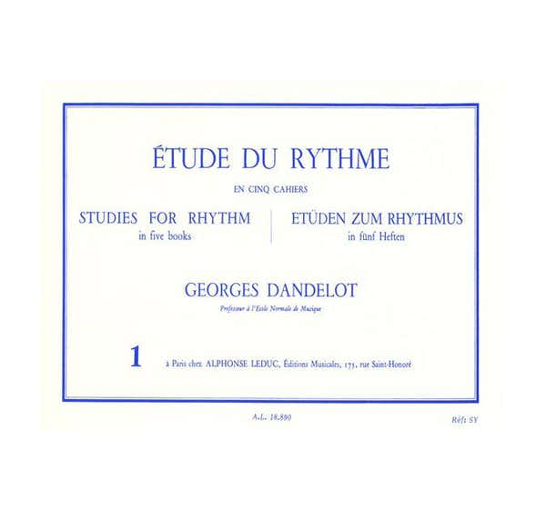Dandelot Georges - Etude Du Rythme Vol.1