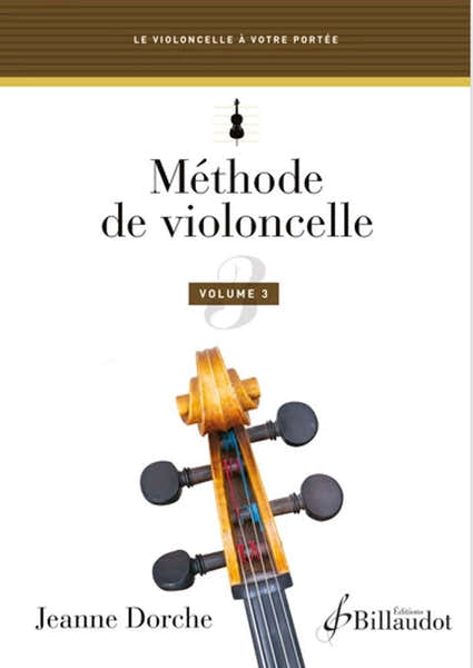 Billaudot Méthode De Violoncelle Vol.3 - Dorche