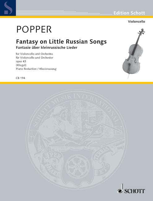 Popper David - Fantasy On Little Russian Songs Op. 43 - Cello And Orchestra
