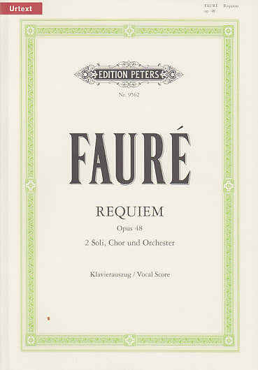 Edition Peters Faure G. - Requiem Op. 48 - Vocal Score