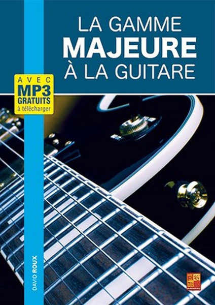 Play Music Publishing La Gamme Majeure A La Guitare