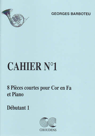 Choudens Barboteu G. - 8 Pieces Courtes Cahier 1 - Cor