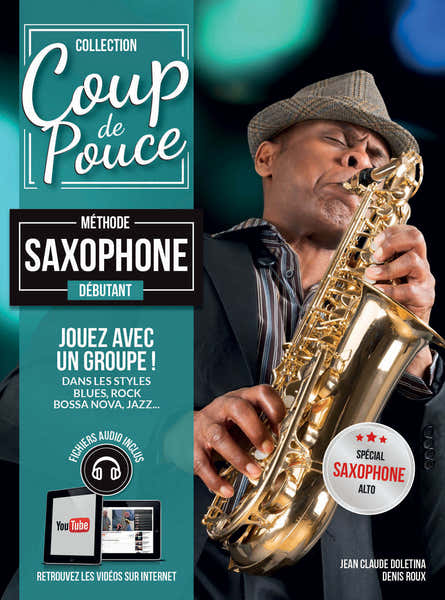 Coup De Pouce Méthode Saxophone Alto Débutant
