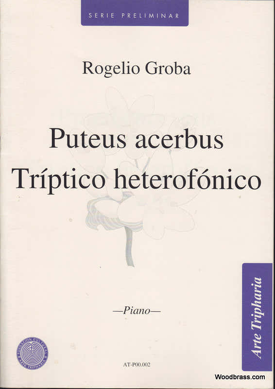 Groba Rogelio - Puteus Acerbus - Triptico Heterofonico