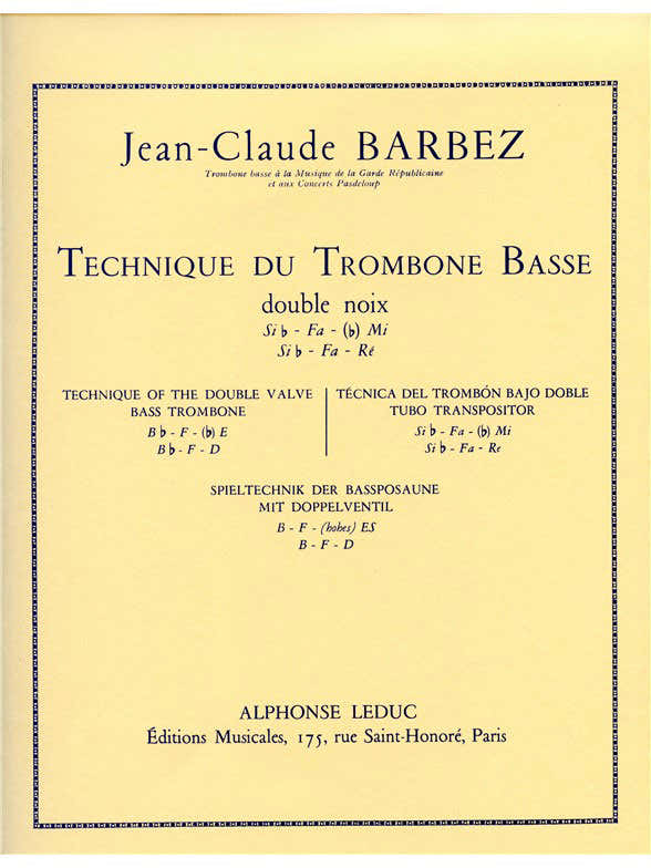 Barbez JEAN-claude - Technique Du Trombone Basse
