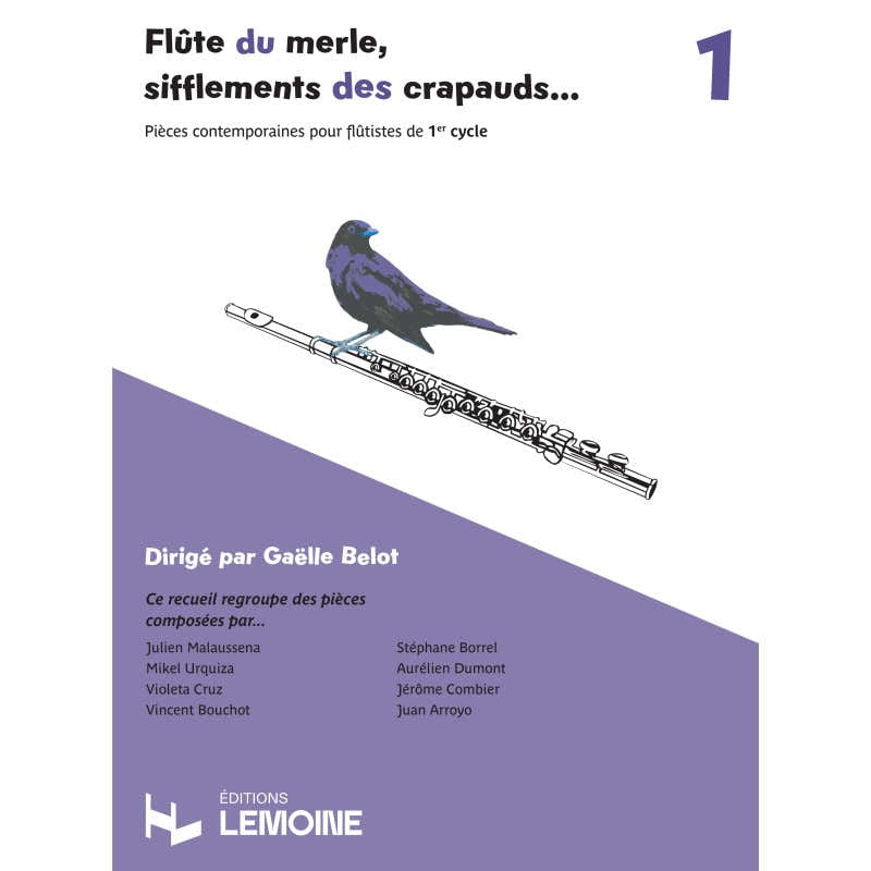 Belot Gaelle - Flüte Du Merle Sifflements Des Crapauds... - Flûte