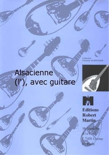 Robert Martin Robert Min Delys - Alsacienne (L') Avec Guitare