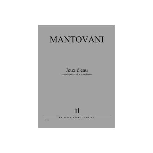 Jobert Mantovani - Jeux D'eau - Concerto Pour Violon et Orchestre