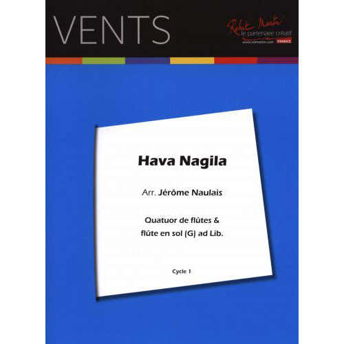Robert Martin Traditionel - Hava Nagila 4 Flutes