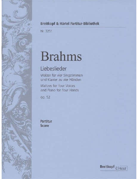Edition Breitkopf Brahms - Love Songs Op. 52 - Soloists Choeur Mixte Et Piano