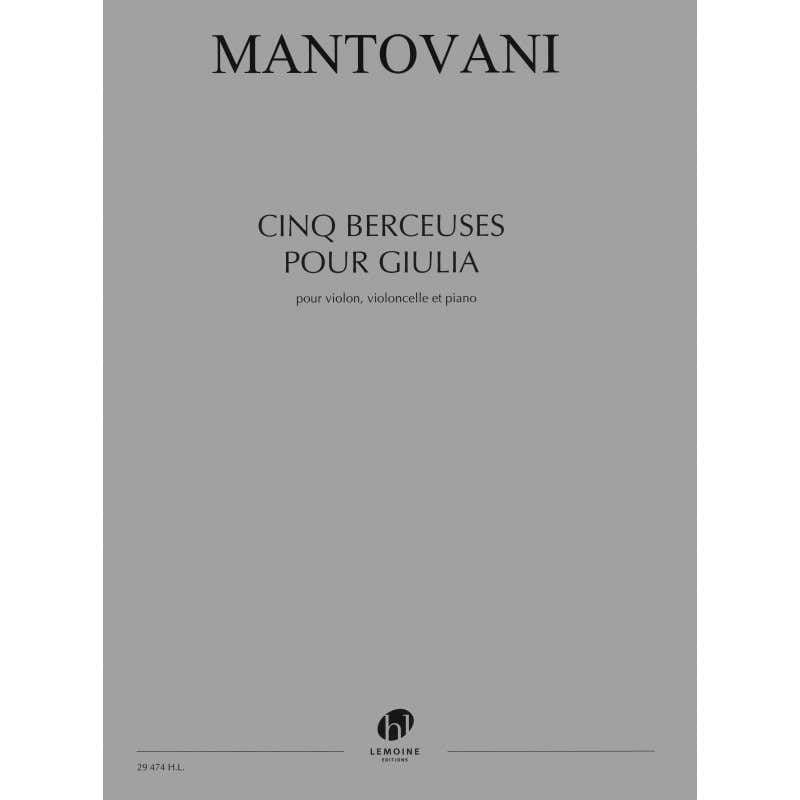 Mantovani Bruno - Cinq Berceuses Pour Giulia