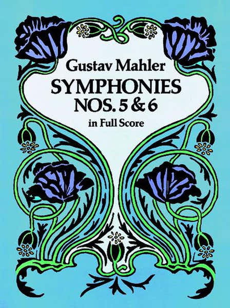 Dover Mahler G. - Symphonies N° 5 & 6 - Full Score